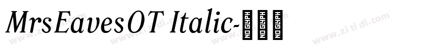 MrsEavesOT Italic字体转换